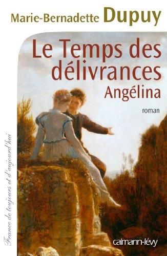Angélina, Temps des délivrances (Le) T.02