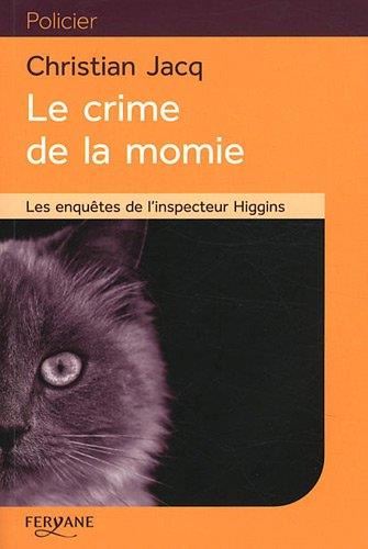 Enquêtes de l'inspecteur Higgins (Les) : Le crime de la momie